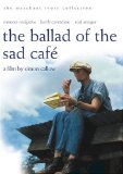 The Ballad of the Sad Cafe The Ballad of the Sad Cafe