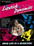 Lipstick & Dynamite, Piss & Vinegar: The First Ladies of Wrestling