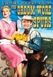 The Groom Wore Spurs The Groom Wore Spurs