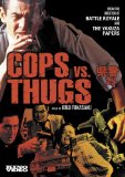 Cops vs. Thugs ( Kenkei tai soshiki boryoku )