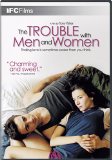 The Trouble with Men and Women