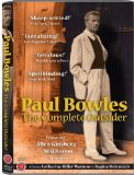 Paul Bowles: The Complete Outsider