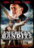 American Bandits: Frank and Jesse James