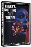There's Nothing Out There