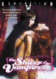 Shiver of the Vampires, The ( frisson des vampires, Le )