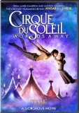 Cirque du Soleil: Worlds Away