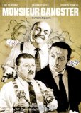 Monsieur Gangster ( tontons flingueurs, Les )