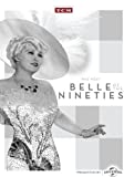 Belle of the Nineties