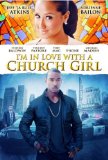 I'm in Love with a Church Girl