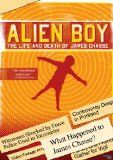 Alien Boy: The Life and Death of James Chasse