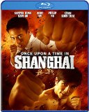 Once Upon a Time in Shanghai