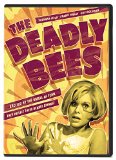 The Deadly Bees The Deadly Bees