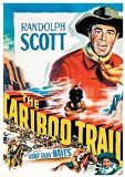 The Cariboo Trail The Cariboo Trail