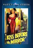 The Kiss Before the Mirror