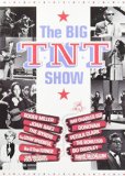 The Big T.N.T. Show The Big T.N.T. Show