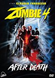 Zombie 4: After Death ( After Death (Oltre la morte) )