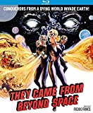 They Came from Beyond Space
