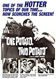 One Potato, Two Potato One Potato, Two Potato