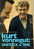 Kurt Vonnegut: Unstuck in Time Kurt Vonnegut: Unstuck in Time