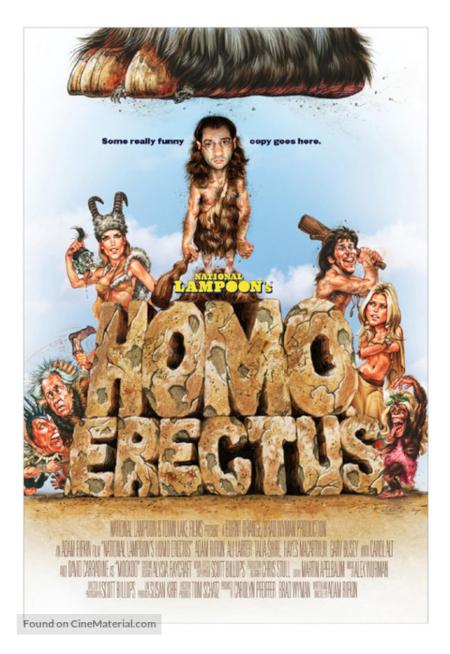 Homo Erectus ( National Lampoon's The Stoned Age )