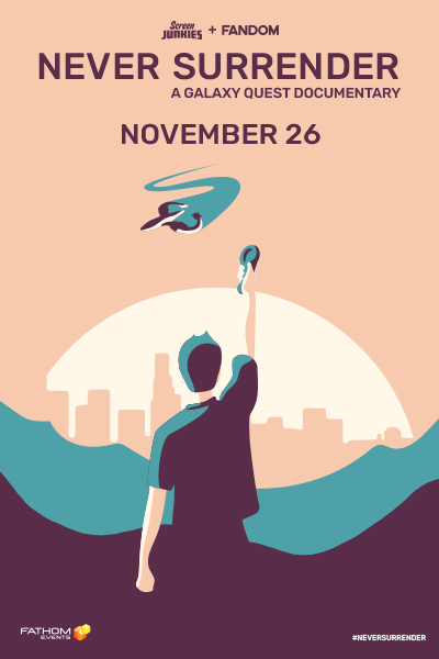 Never Surrender: A Galaxy Quest Documentary