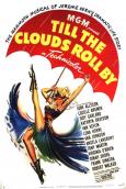Till the Clouds Roll By Till the Clouds Roll By