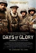 Days of Glory ( Indigènes ) Days of Glory ( Indigènes )