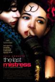 Last Mistress, The ( vieille maîtresse, Un ) Last Mistress, The ( vieille maîtresse, Un )