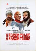 Reason to Live, a Reason to Die, A ( Ragione per vivere e una per morire, Una )