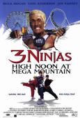 3 Ninjas: High Noon at Mega Mountain 3 Ninjas: High Noon at Mega Mountain