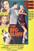 The Big Bluff The Big Bluff