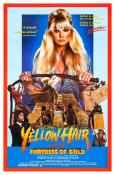 Yellow Hair and the Fortress of Gold Yellow Hair and the Fortress of Gold