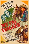 My Pal Trigger My Pal Trigger