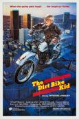 The Dirt Bike Kid The Dirt Bike Kid