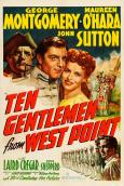 Ten Gentlemen from West Point Ten Gentlemen from West Point