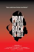 Pray the Devil Back to Hell Pray the Devil Back to Hell