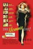 Die Mommie Die!