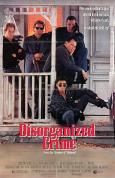 Disorganized Crime Disorganized Crime