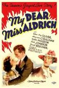 My Dear Miss Aldrich My Dear Miss Aldrich