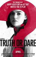 Truth or Dare Truth or Dare