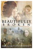 Beautifully Broken Beautifully Broken