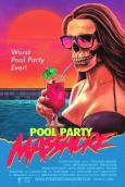 Pool Party Massacre Pool Party Massacre