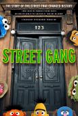 Street Gang: How We Got to Sesame Street Street Gang: How We Got to Sesame Street