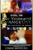 The Youngest Evangelist and the Ministry of Music The Youngest Evangelist and the Ministry of Music