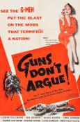 Guns Don't Argue