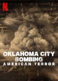 Oklahoma City Bombing: American Terror