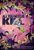 All You Need is Kill ( Ôru Yû Nîdo Izu Kiru )