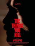The Things You Kill The Things You Kill